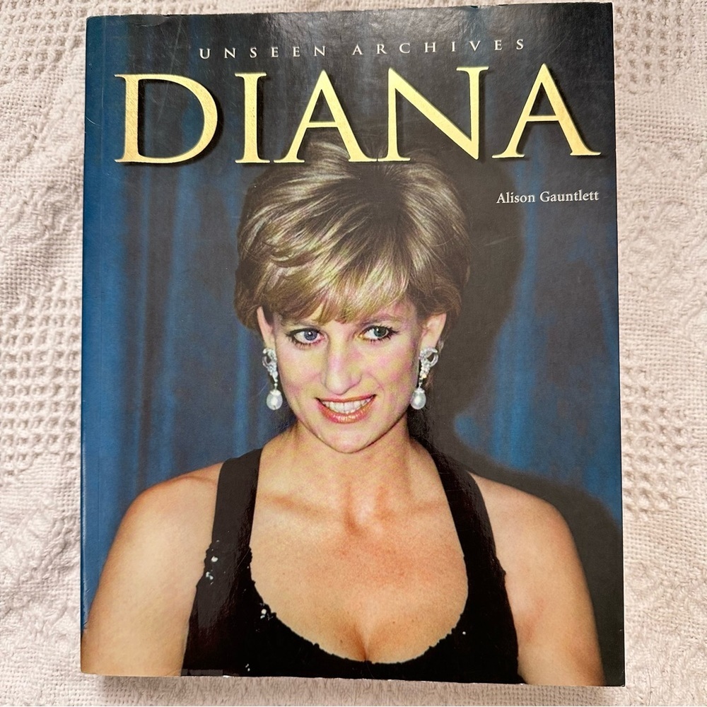 Diana - Unseen Archives by Alison Gauntlett